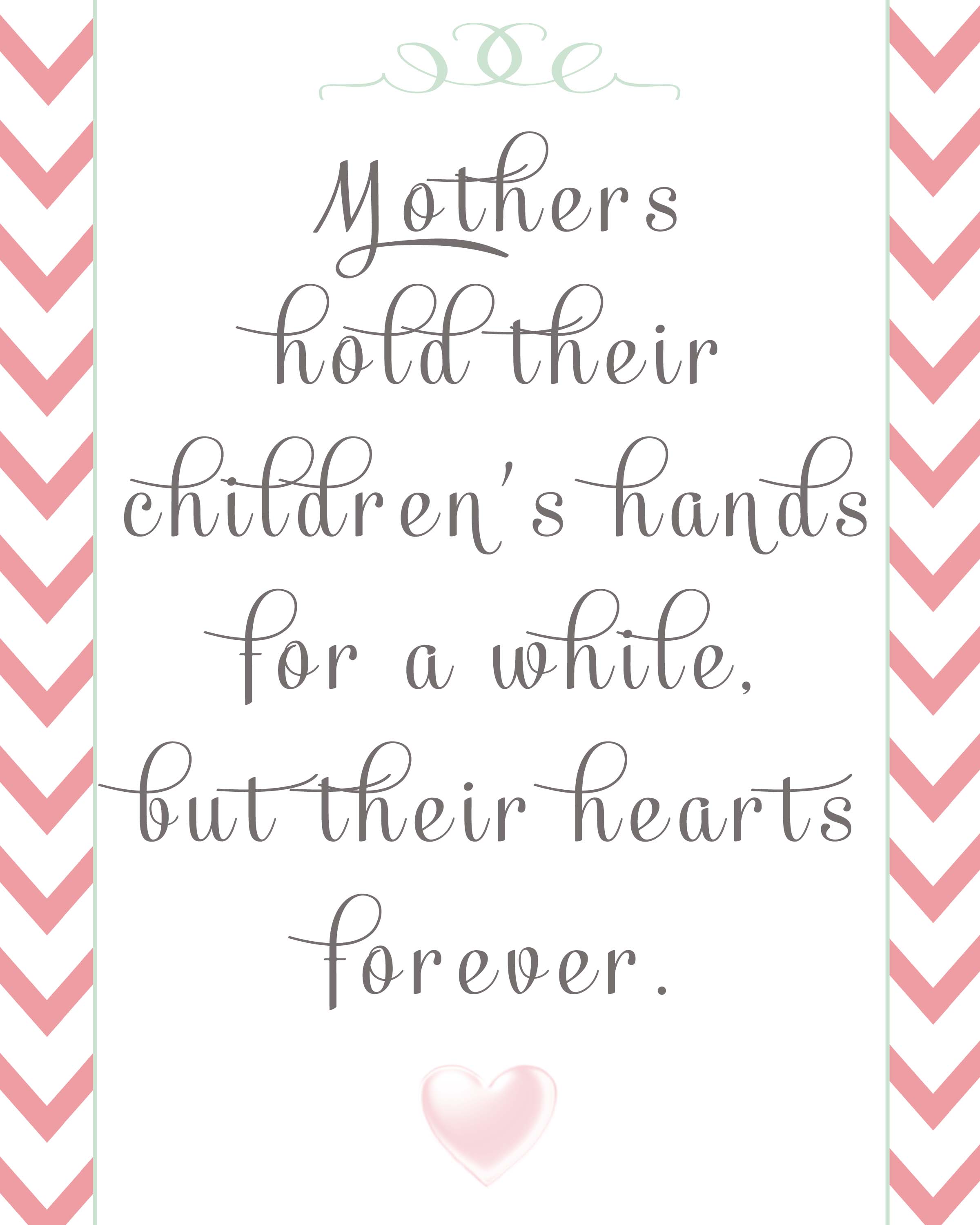 Free Mother's Day Quote 8x10 #Mother's Day #Free Mother's Day Printable #Free Printable