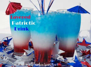 Layered Patriotic Drink. Can be made with different color layers too! madefrompinterest.net