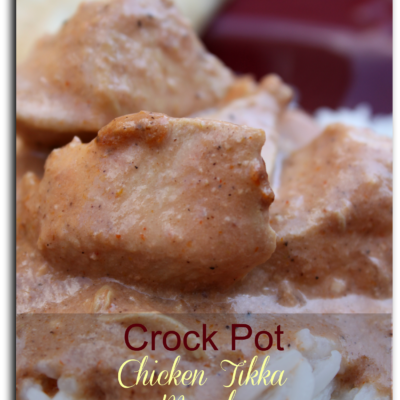 Crock Pot Chicken Tikka Masala