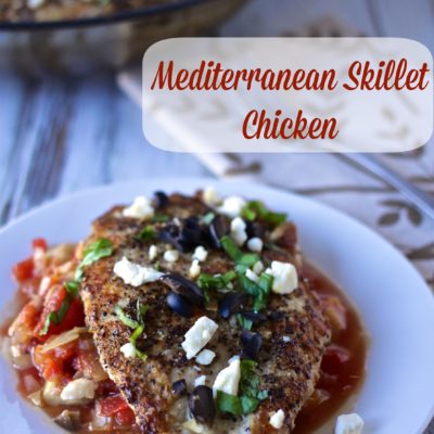 Mediterranean Skillet Chicken