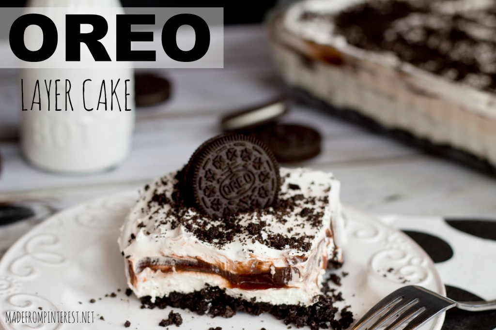 Oreo Layer Cake.  Super easy!