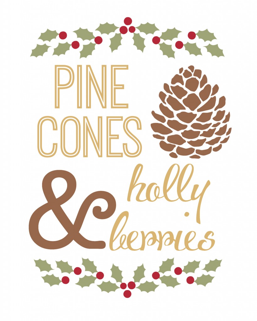 pinecones&hollyberries