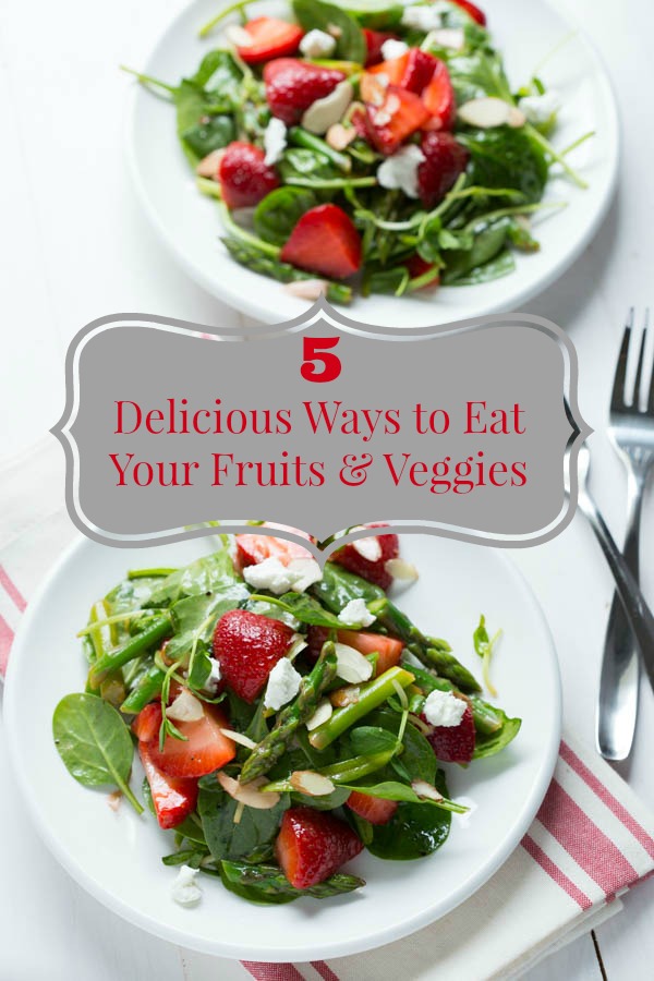 5-Ways-to-Eat-Fruits-Veggies