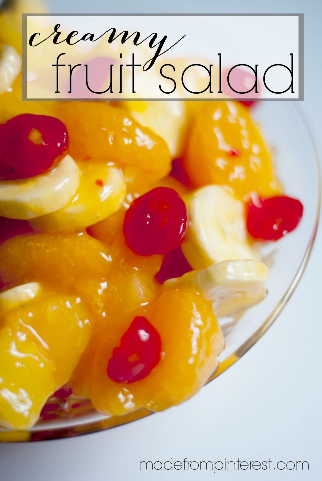 Creamy Fruit Salad Recipe - TGIF - This Grandma is Fun
