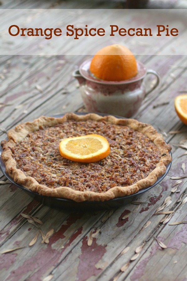 Orange spice pecan pie makes your house smell like Christmas and the flavor is amazing!