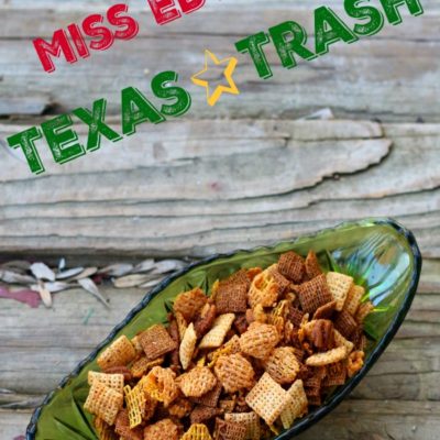 Miss Edye’s Texas Trash