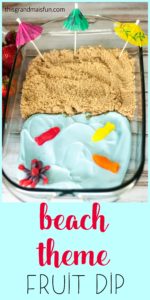 Can't get to the beach? You can at least dream about it with this darling Beach Theme Fruit Dip. People love dipping fruit into the "ocean" then into the "sand". Everyone will think that you are SO creative!