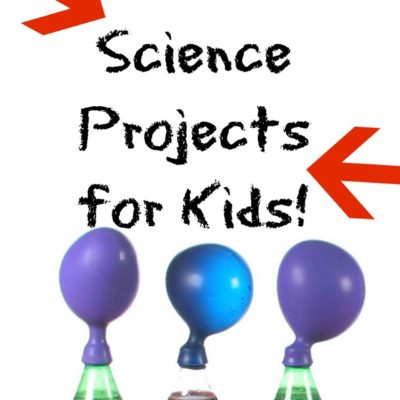 23 Science Projects for Kids!