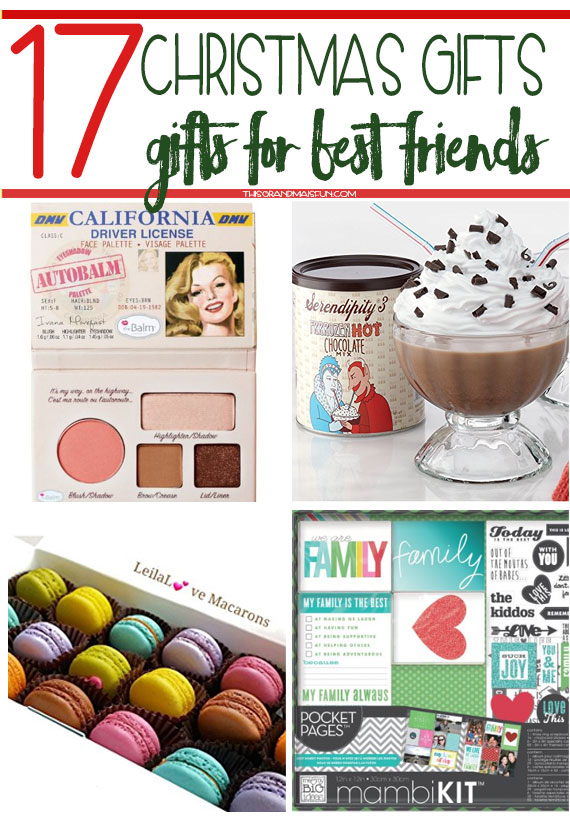 17 Christmas Gifts for Best Friends - TGIF - This Grandma ...