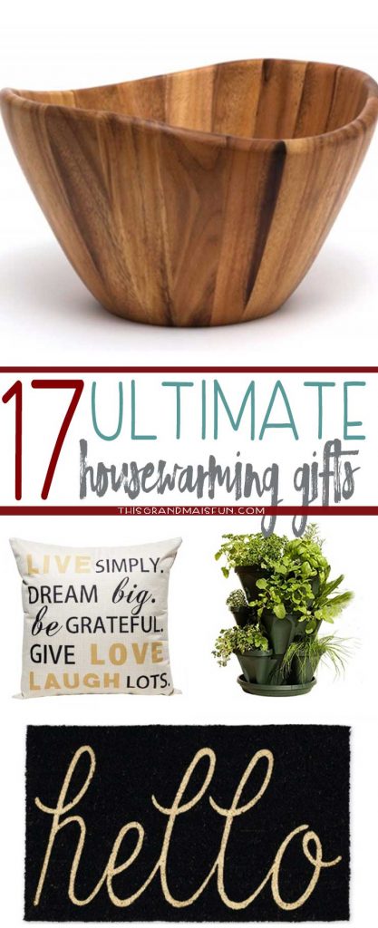 17 Ultimate Housewarming Gifts that friends and family will actually love and use!