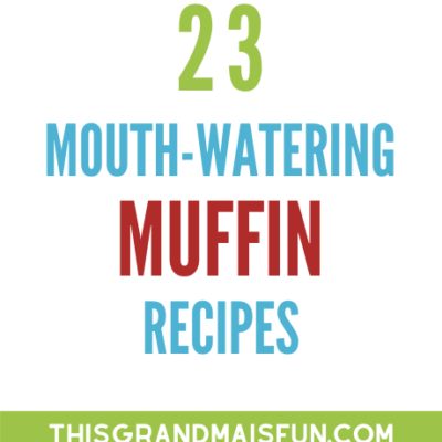 23 Mouth-Watering Muffin Recipes