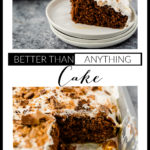 Better than anything cake recipe